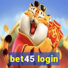 bet45 login