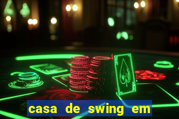 casa de swing em foz do iguacu