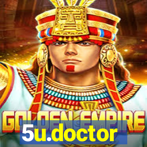 5u.doctor