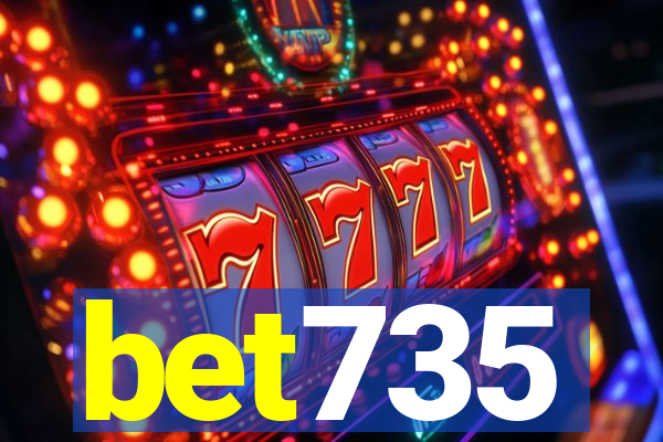 bet735