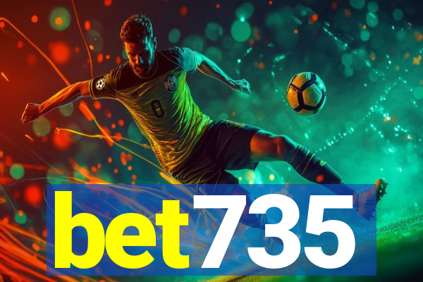 bet735