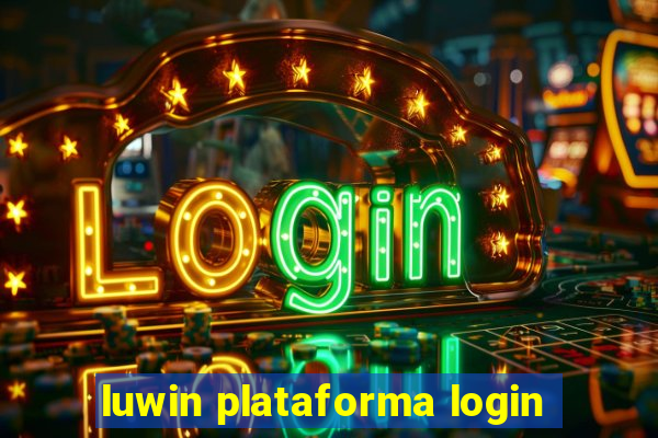 luwin plataforma login