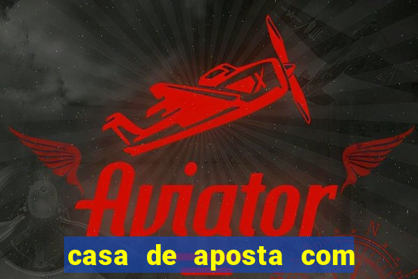 casa de aposta com bonus no cadastro