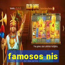 famosos nis