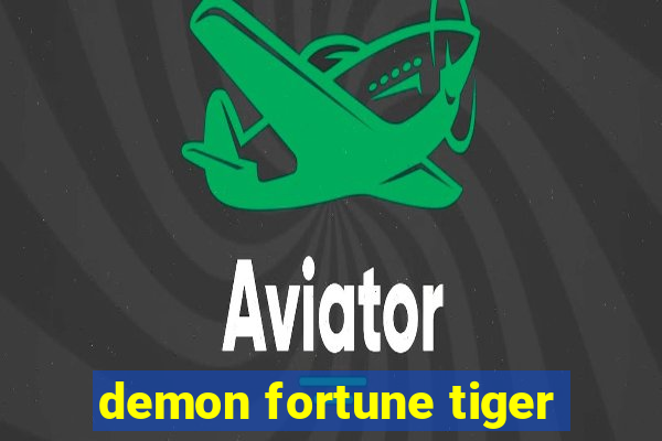 demon fortune tiger