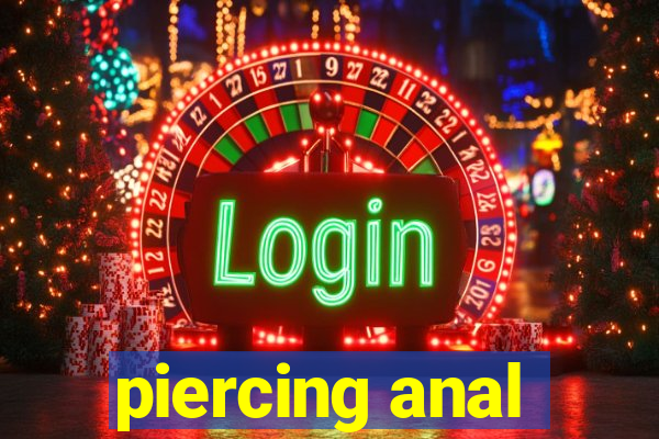 piercing anal