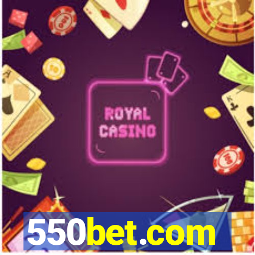 550bet.com