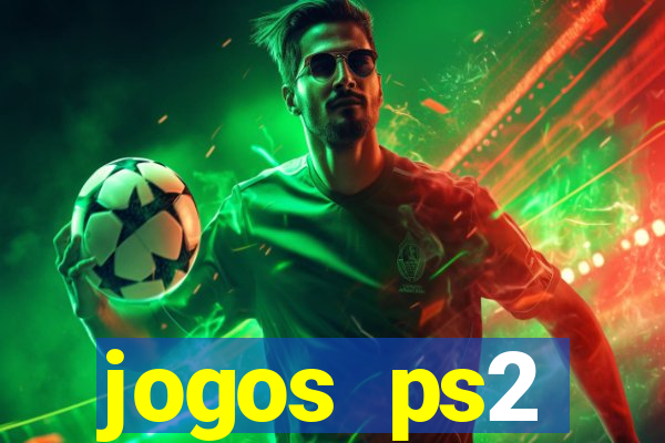 jogos ps2 traduzidos pt br