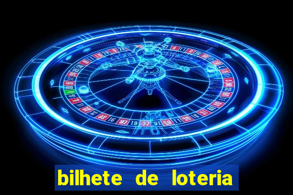 bilhete de loteria onde assistir