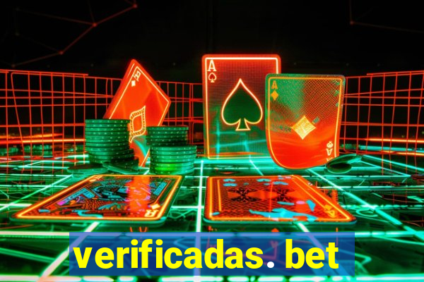 verificadas. bet