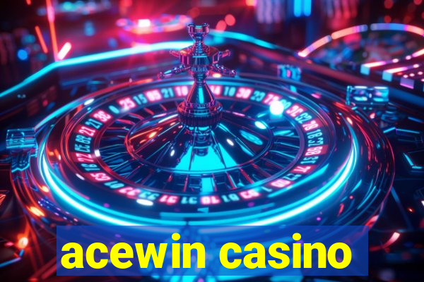 acewin casino