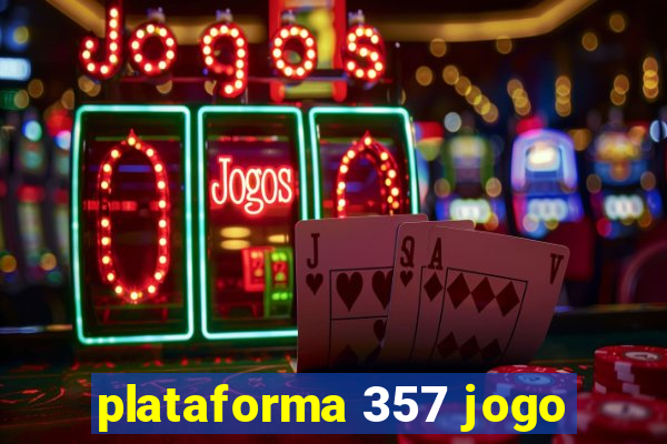 plataforma 357 jogo