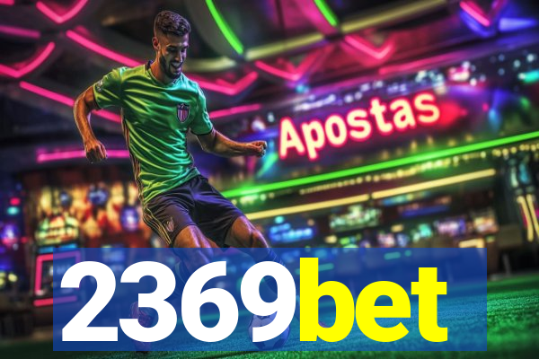 2369bet