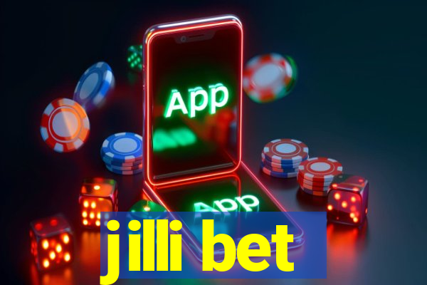 jilli bet