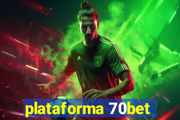 plataforma 70bet