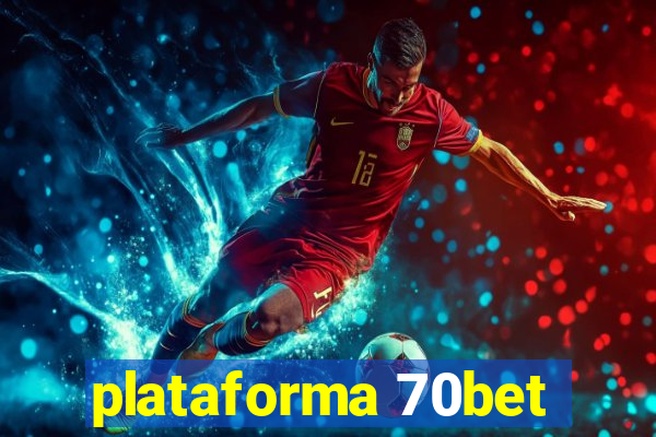 plataforma 70bet