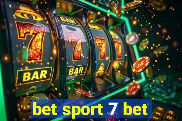 bet sport 7 bet