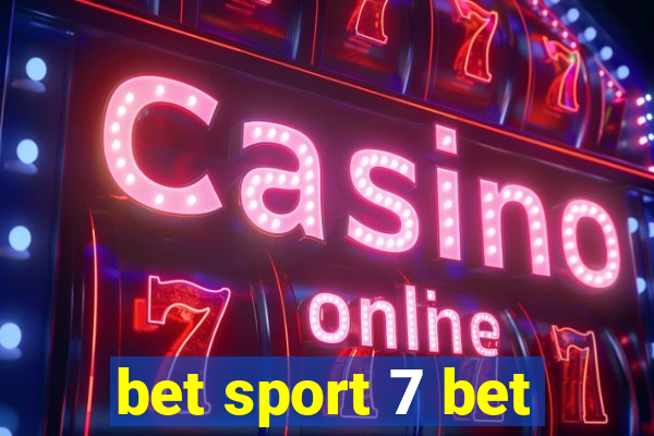 bet sport 7 bet