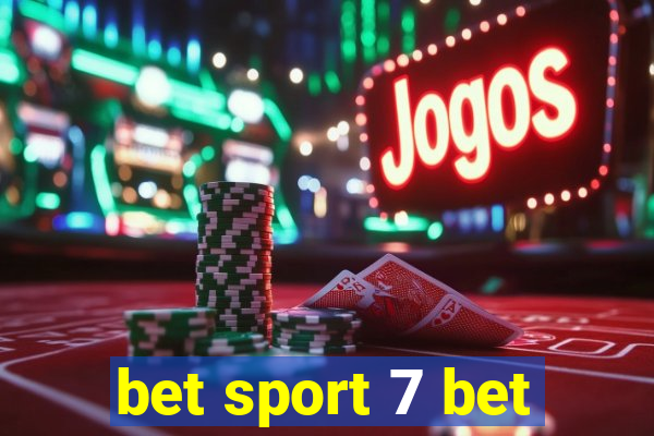 bet sport 7 bet