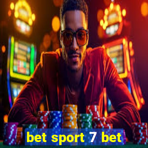 bet sport 7 bet