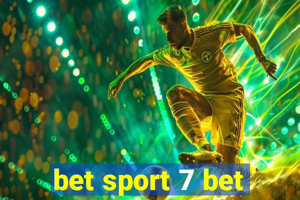 bet sport 7 bet