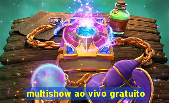 multishow ao vivo gratuito