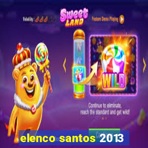 elenco santos 2013