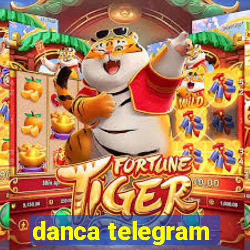 danca telegram