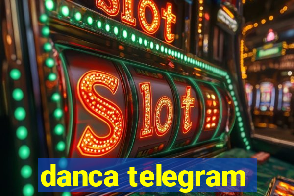 danca telegram