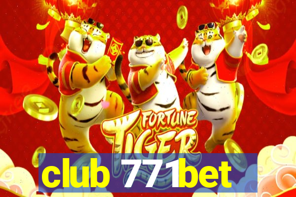 club 771bet