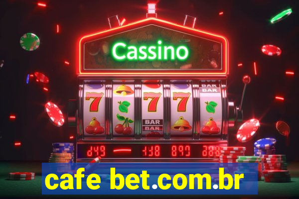 cafe bet.com.br