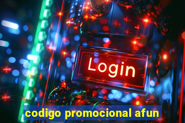 codigo promocional afun