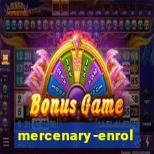 mercenary-enrollment