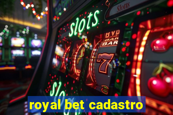 royal bet cadastro