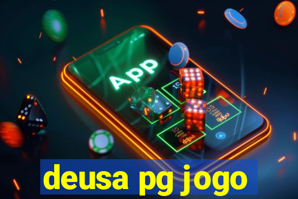 deusa pg jogo