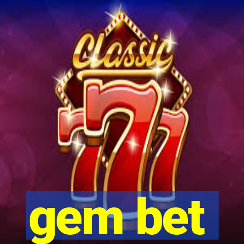 gem bet