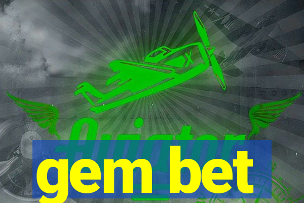 gem bet