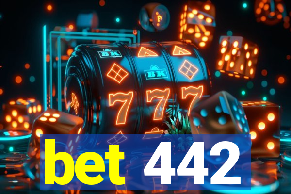 bet 442