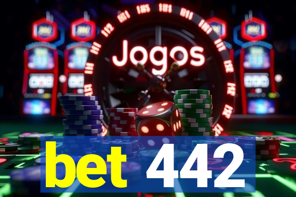 bet 442