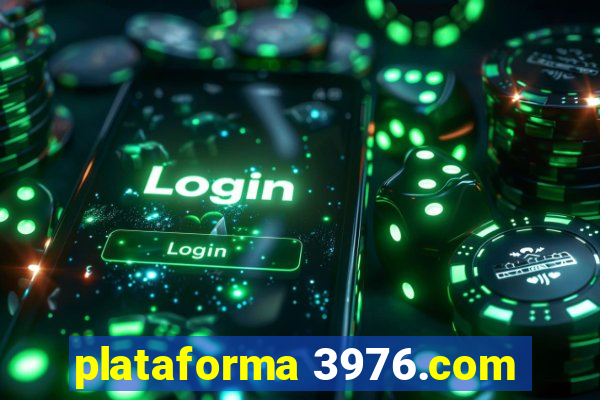 plataforma 3976.com