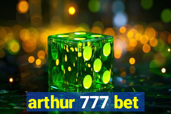 arthur 777 bet