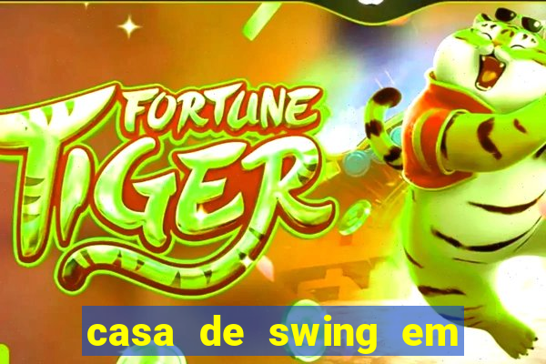 casa de swing em porto seguro