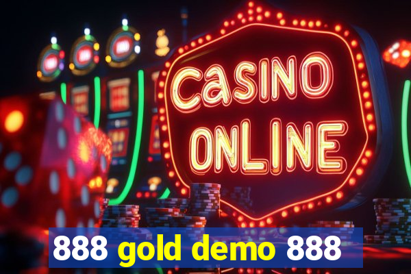 888 gold demo 888