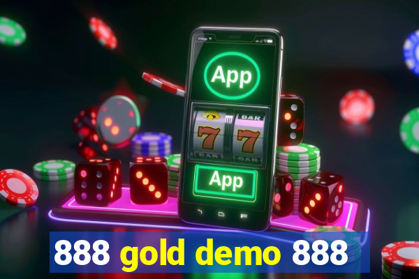 888 gold demo 888