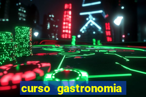 curso gastronomia porto alegre