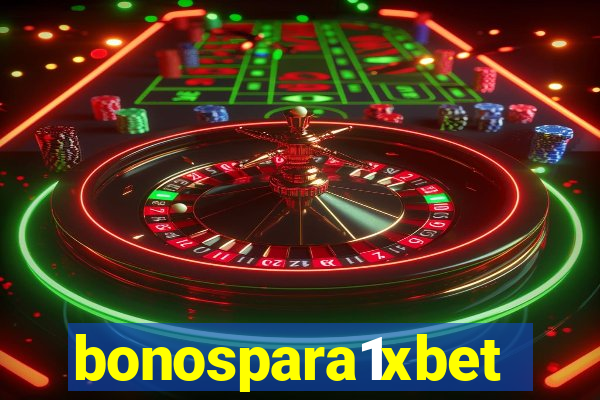 bonospara1xbet