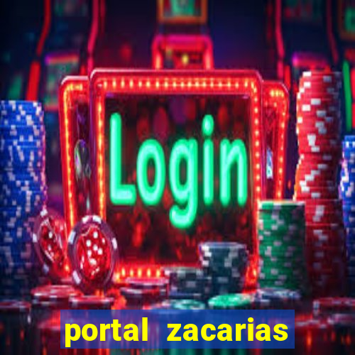 portal zacarias raiam santos