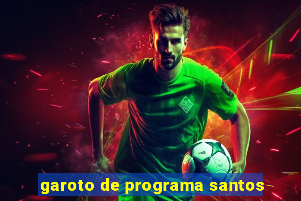 garoto de programa santos