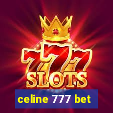 celine 777 bet