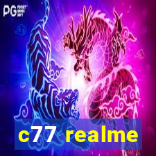 c77 realme